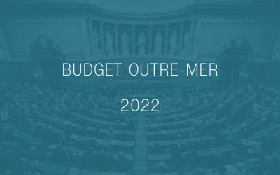 Les outre-mer : territoires d’innovation et de production. Budget 2022