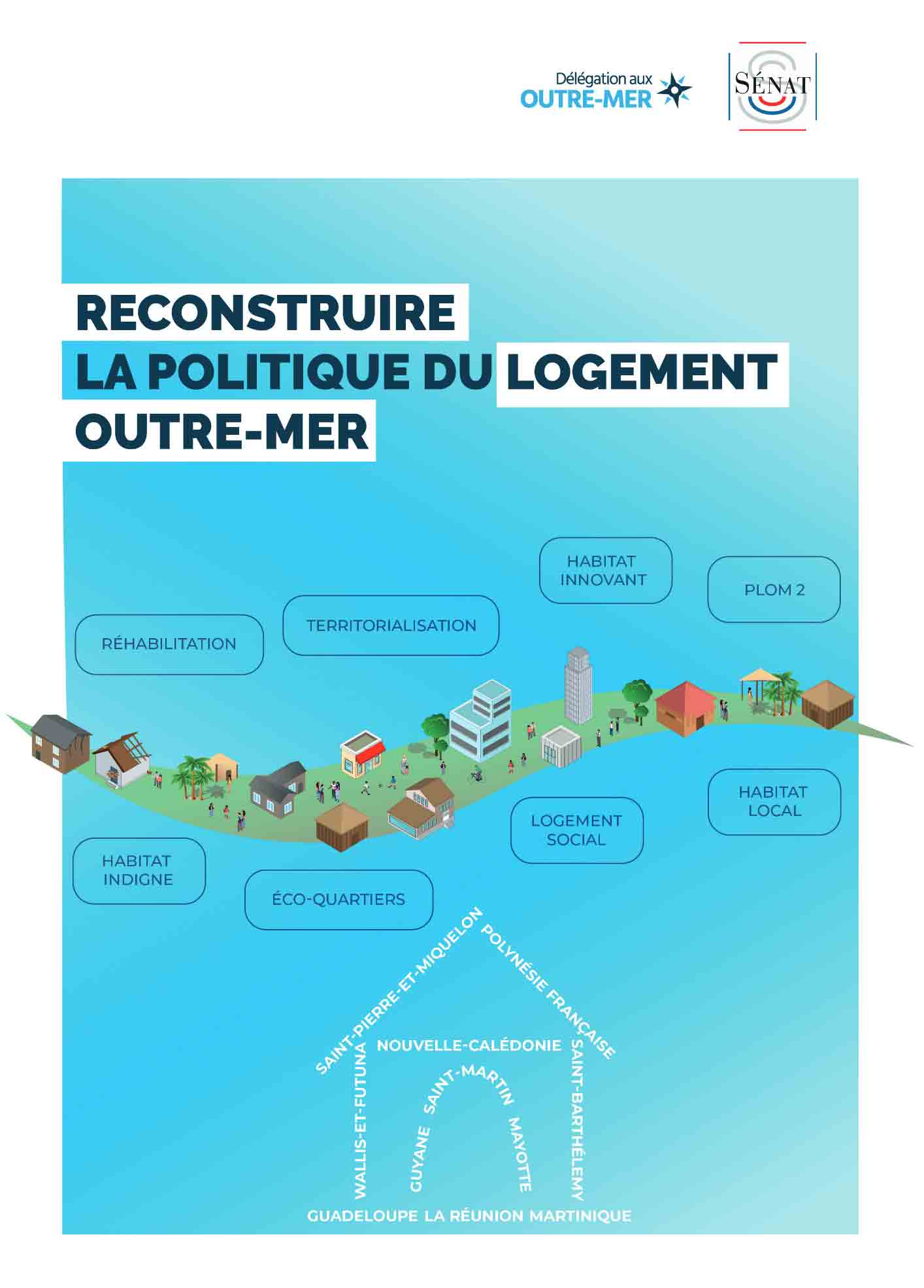 synthèse rapport logement outre-mer de Micheline Jacques, Guillaume Gontard et Victorin Lurel, fait au nom de la Délégation sénatoriale aux outre-mer