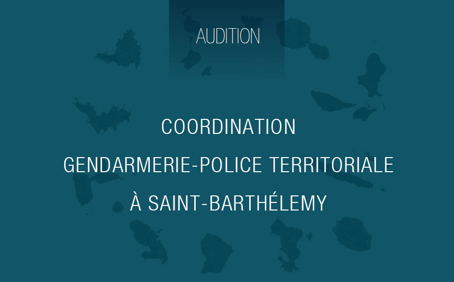 Coordination gendarmerie-police territoriale à Saint-Barthélemy
